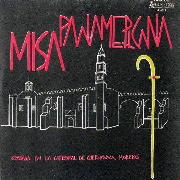 Mariachi Hermanos Macías, Jean Marc Leclerc : Misa Panamericana (LP)
