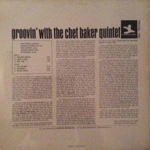 Carica l&#39;immagine nel visualizzatore di Gallery, The Chet Baker Quintet : Groovin&#39; With The Chet Baker Quintet (LP, Album, RE)
