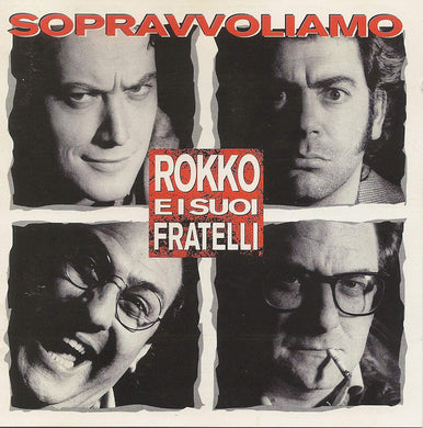 Rokko E I Suoi Fratelli : Sopravvoliamo (CD, Album)