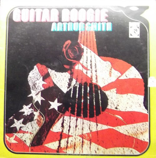 Arthur Smith (2) : Guitar Boogie (LP)
