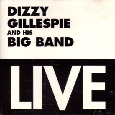 Dizzy Gillespie Big Band : Live (CD, Album)