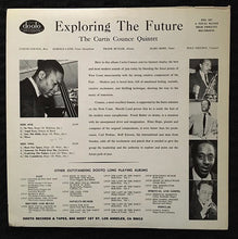 Carica l'immagine nel visualizzatore di Gallery, The Curtis Counce Quintet : Exploring The Future (LP, Album, RE)
