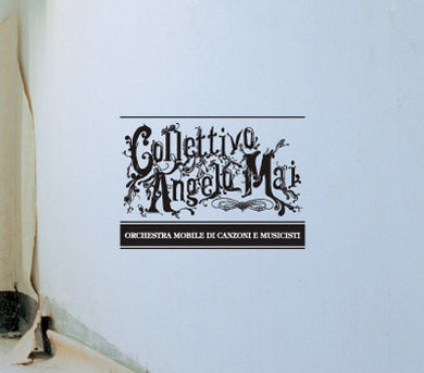 Collettivo Angelo Mai : Orchestra Mobile Di Canzoni E Musicisti (CD, Album)