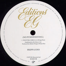 Carica l&#39;immagine nel visualizzatore di Gallery, Fripp &amp; Eno : (No Pussyfooting) (LP, Album, RE)
