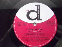 Carica l&#39;immagine nel visualizzatore di Gallery, Hamilton, Joe Frank &amp; Reynolds : Fallin&#39; In Love (LP, Album)
