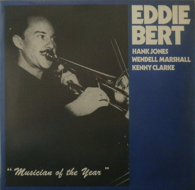 Eddie Bert, Hank Jones, Wendell Marshall, Kenny Clarke : Musician Of The Year (LP, Album, Mono, RE)