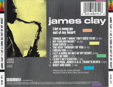 Carica l&#39;immagine nel visualizzatore di Gallery, James Clay : I Let A Song Go Out Of My Heart (CD, Album)
