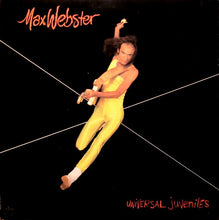 Carica l&#39;immagine nel visualizzatore di Gallery, Max Webster : Universal Juveniles (LP, Album, 53 )

