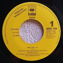Carica l&#39;immagine nel visualizzatore di Gallery, Toto : Only You (7&quot;, S/Sided, Promo)
