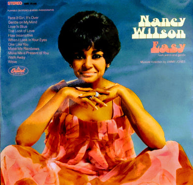 Nancy Wilson : Easy - Lush, Warm And Gentle (LP, Album)