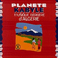 Various : Planète Kabylie: Le Meilleur De La Musique Berbère D'Algérie (CD, Comp)