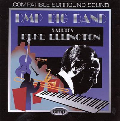 DMP Big Band : DMP Big Band Salutes Duke Ellington (CD, Album)