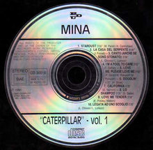 Carica l'immagine nel visualizzatore di Gallery, Mina (3) : Caterpillar Vol. 1/2 (2xCD, Album)
