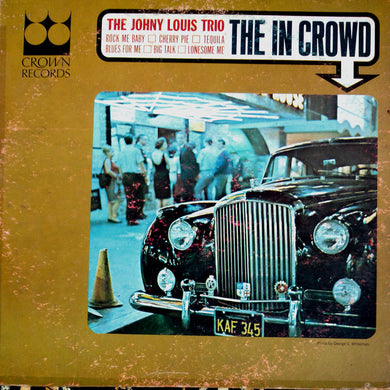 The Johny Louis Trio : The In Crowd (LP)