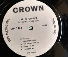 Carica l&#39;immagine nel visualizzatore di Gallery, The Johny Louis Trio : The In Crowd (LP)
