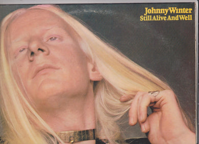 Johnny Winter : Still Alive And Well (LP, Album, Gat)