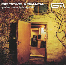 Carica l'immagine nel visualizzatore di Gallery, Groove Armada : Goodbye Country (Hello Nightclub) (CD, Album, Enh, Son)
