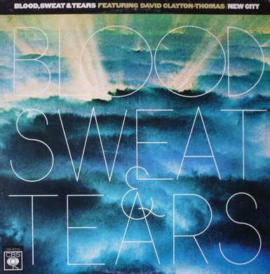 Blood, Sweat And Tears Featuring David Clayton-Thomas : New City (LP, Album)