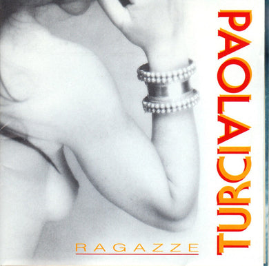Paola Turci : Ragazze (CD, Album)