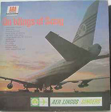 Carica l&#39;immagine nel visualizzatore di Gallery, Aer Lingus Singers : On Wings Of Song (LP, Album)
