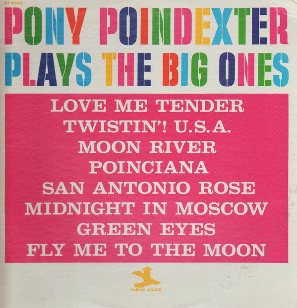 Pony Poindexter : Plays The Big Ones (LP, Album, Mono)