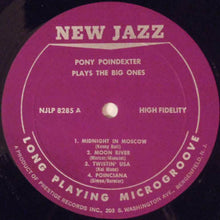 Carica l&#39;immagine nel visualizzatore di Gallery, Pony Poindexter : Plays The Big Ones (LP, Album, Mono)
