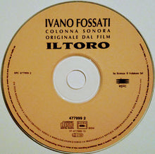 Carica l&#39;immagine nel visualizzatore di Gallery, Ivano Fossati : Il Toro (Colonna Sonora Originale Dal Film) (CD, Album)
