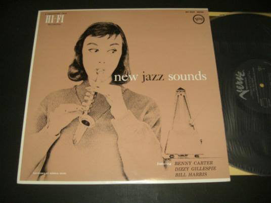 Benny Carter, Dizzy Gillespie, Bill Harris : New Jazz Sounds (LP, Album, Mono)