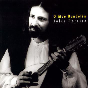 Júlio Pereira : O Meu Bandolim (LP, Album)