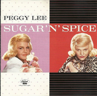 Peggy Lee : Sugar 'N' Spice (CD, Album, RE, RM)