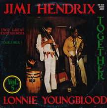 Carica l&#39;immagine nel visualizzatore di Gallery, Jimi Hendrix - Lonnie Youngblood : Together (Vol. 5) (LP, RE)
