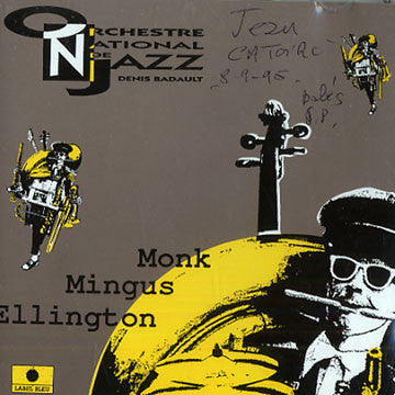 Orchestre National De Jazz, Denis Badault : Monk Mingus Ellington (CD, Album)