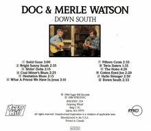 Carica l'immagine nel visualizzatore di Gallery, Doc &amp; Merle Watson : Down South (CD, Album, RE)
