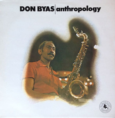 Don Byas : Anthropology (LP, Album, RE)