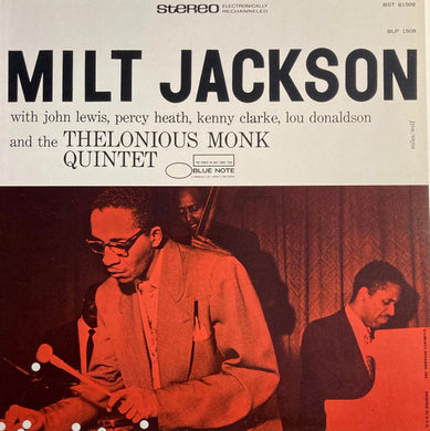 Milt Jackson With John Lewis (2), Percy Heath, Kenny Clarke, Lou Donaldson And The Thelonious Monk Quintet : Milt Jackson With John Lewis, Percy Heath, Kenny Clarke, Lou Donaldson And The Thelonious Monk Quintet (LP, Comp, RE, RM)