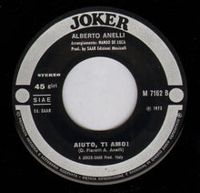 Carica l&#39;immagine nel visualizzatore di Gallery, Alberto Anelli : Dimmi Di No (7&quot;, Single)
