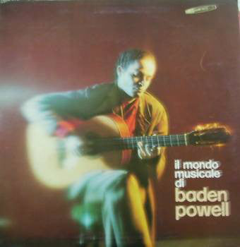 Baden Powell : Il Mondo Musicale Di Baden Powell (LP)