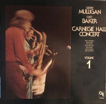 Carica l&#39;immagine nel visualizzatore di Gallery, Gerry Mulligan / Chet Baker : Carnegie Hall Concert Volume 1 (LP, Album, Gat)
