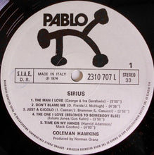 Carica l'immagine nel visualizzatore di Gallery, Coleman Hawkins : Sirius (LP)
