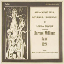 Carica l&#39;immagine nel visualizzatore di Gallery, Anna Bell (3), Katherine Henderson (3) &amp; Laura Bryant (2) Accompanied By Clarence Williams And His Orchestra : 1928 (LP, Comp)
