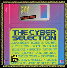 Carica l'immagine nel visualizzatore di Gallery, Various : The Cyber Selection (CD, Comp, Mixed)
