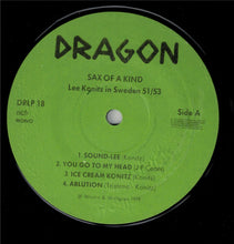 Carica l&#39;immagine nel visualizzatore di Gallery, Lee Konitz : Sax Of A Kind (Lee Konitz In Sweden 1951/53) (LP, Mono)
