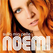 Carica l'immagine nel visualizzatore di Gallery, Noemi (7) : Sulla Mia Pelle (CD, Album, S/Edition)
