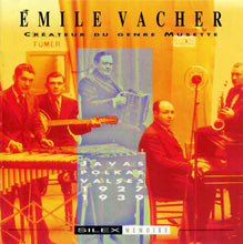 Carica l&#39;immagine nel visualizzatore di Gallery, Emile Vacher : Créateur Du Genre Musette (Javas Polkas Valses 1927-1939) (CD, Comp)
