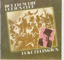 Carica l'immagine nel visualizzatore di Gallery, Duke Ellington : Hot From The Cotton Club (CD, Comp, Mono, RM)
