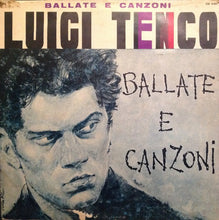 Carica l'immagine nel visualizzatore di Gallery, Luigi Tenco : Ballate E Canzoni (LP, Album, RE)
