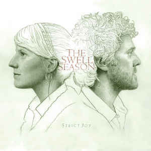 The Swell Season : Strict Joy (CD, Album, Dig)