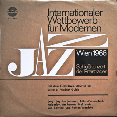 Eurojazz-Orchester Leitung: Friedrich Gulda : Internationaler Wettbewerb Für Modernen Jazz - Wien 1966 (Schlusskonzert Der Preisträger) (LP, Album)
