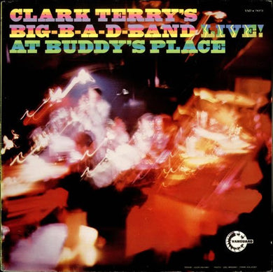 Clark Terry's Big Bad Band : Live! At Buddy's Place (LP)