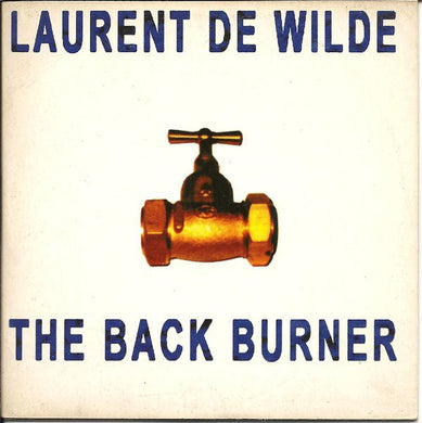 Laurent De Wilde : The Back Burner (CD, Single, Smplr, Car)